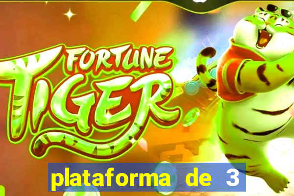 plataforma de 3 reais tigre link